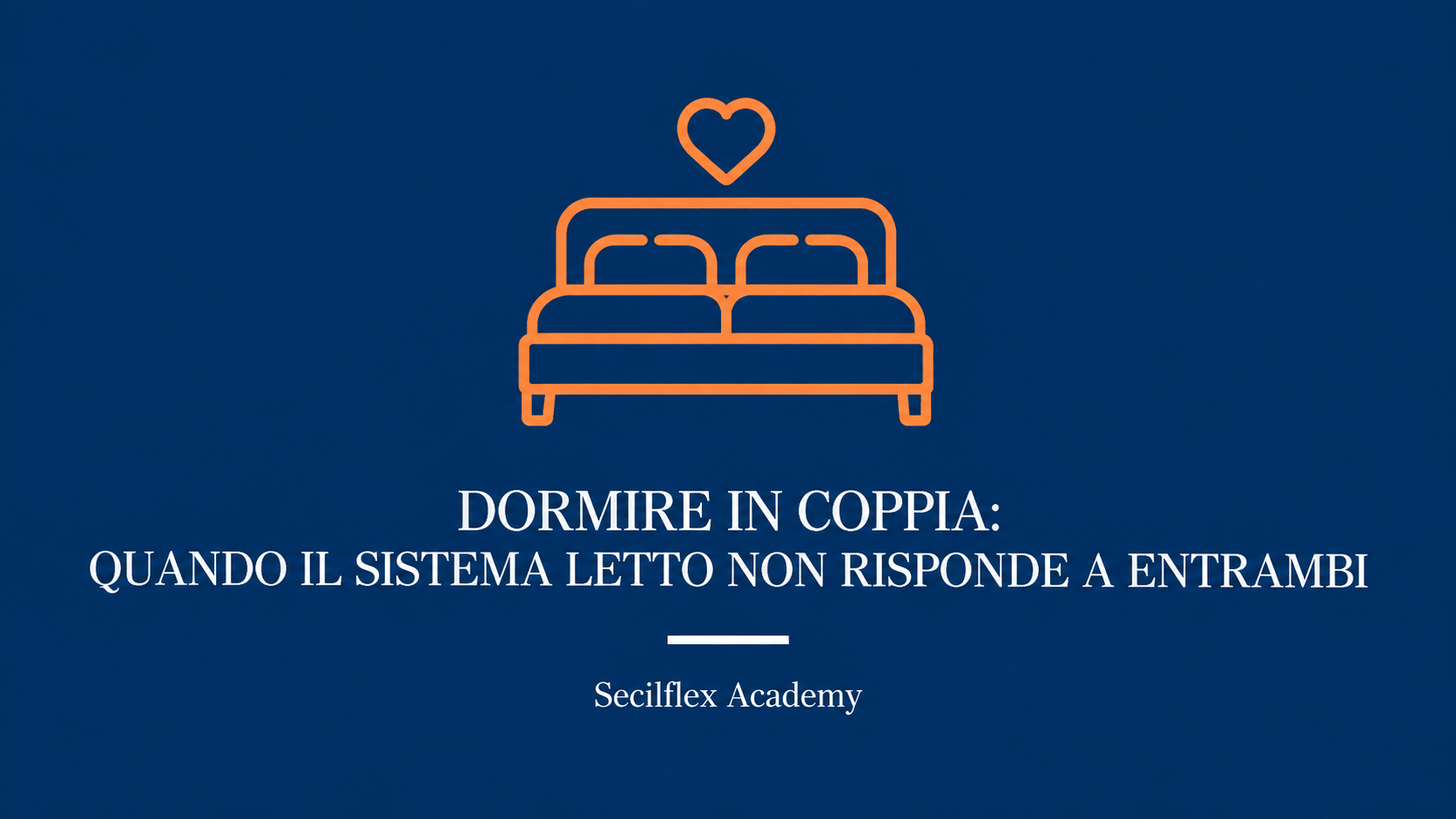 Dormire in coppia: quando il sistema letto non risponde a entrambi